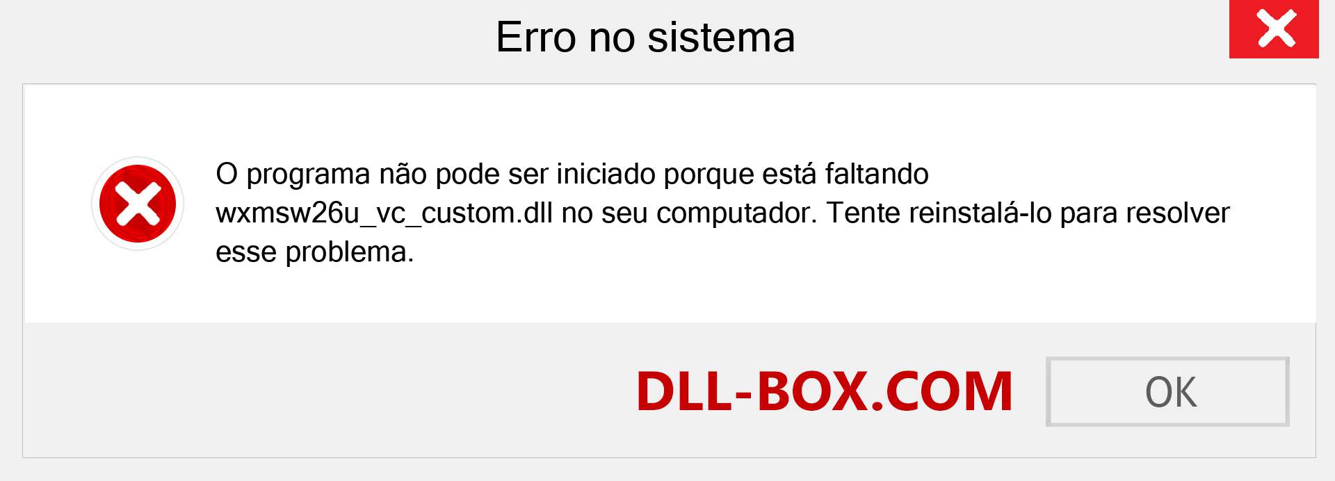 Arquivo wxmsw26u_vc_custom.dll ausente ?. Download para Windows 7, 8, 10 - Correção de erro ausente wxmsw26u_vc_custom dll no Windows, fotos, imagens