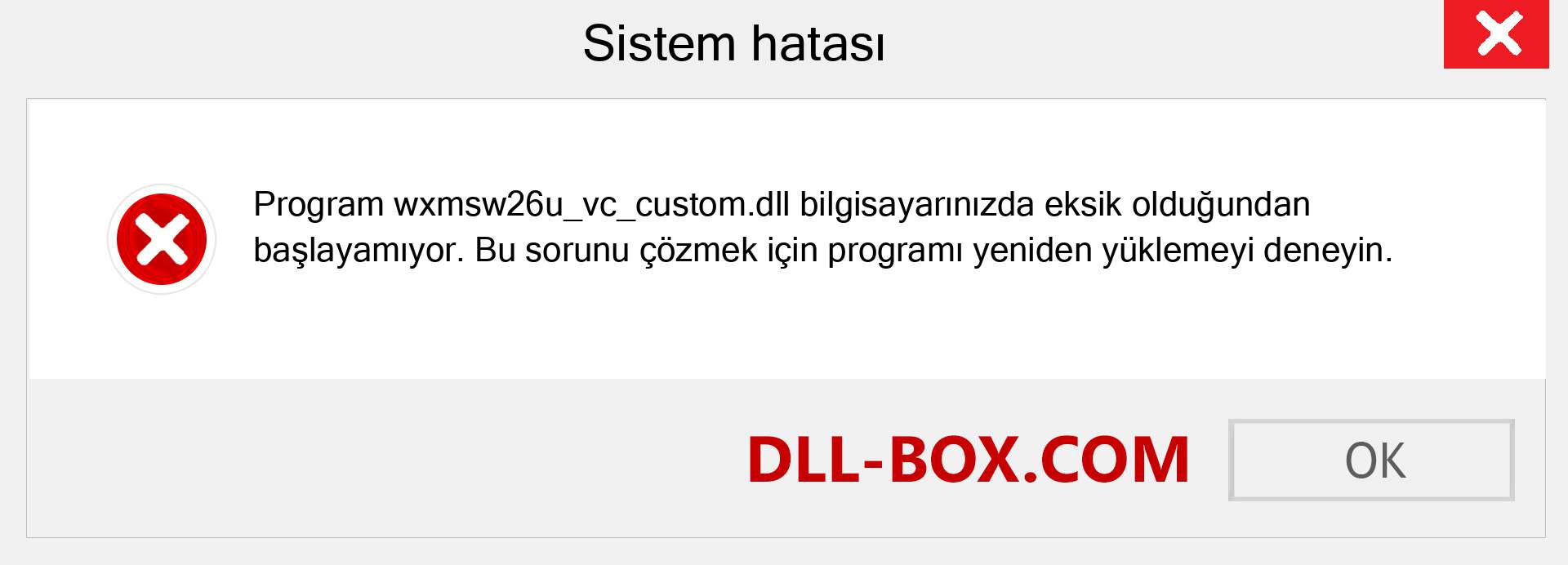 wxmsw26u_vc_custom.dll dosyası eksik mi? Windows 7, 8, 10 için İndirin - Windows'ta wxmsw26u_vc_custom dll Eksik Hatasını Düzeltin, fotoğraflar, resimler